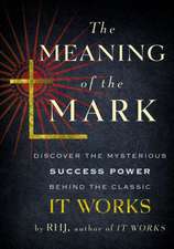 The Meaning of the Mark