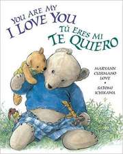 You Are My I Love You / Tu Eres Mi Te Quiero