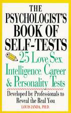 Psychologist's Book of Self-Test: 25 Love, Sex, Intelligence, Career, and Personality Tests