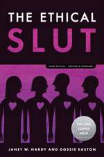 The Ethical Slut, Third Edition