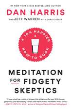 Meditation for Fidgety Skeptics