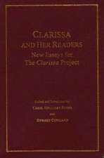 The Clarissa Project v. 9; Clarissa and Her Readers - New Essays for the Clarissa Project