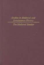 Studies in Mediaeval and Renaissance History v. 1, Third Series; The Medieval and Renaissance Reader