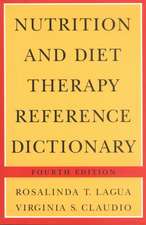 Nutrition And Diet Therapy Reference Dictionary