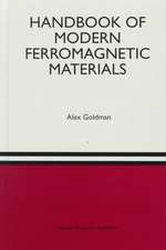 Handbook of Modern Ferromagnetic Materials