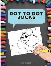 Dot To Dot Book For Kids