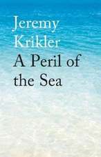 Krikler, J: A Peril of the Sea