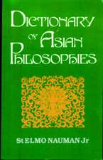 Dictionary of Asian Philosophies