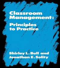 Classroom Management: Principles to Practice