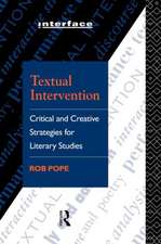 Textual Intervention: Critical and Creative Strategies for Literary Studies