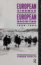 European Cinemas, European Societies