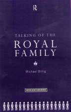 Talking of the Royal Family