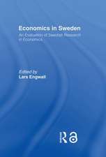 Economics in Sweden: An Evaluation of Swedish Research in Economics