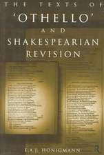 The Texts of Othello and Shakespearean Revision