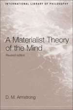 A Materialist Theory of the Mind