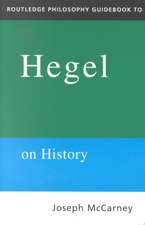 Routledge Philosophy Guidebook to Hegel on History