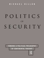 Politics of Security: Towards a Political Phiosophy of Continental Thought