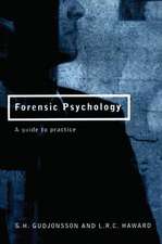 Forensic Psychology: A Guide to Practice