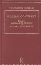 William Congreve: The Critical Heritage