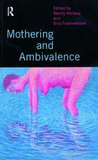 Mothering and Ambivalence