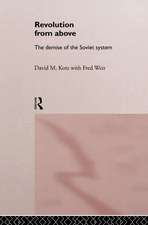 Revolution From Above: The Demise of the Soviet System