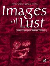 Images of Lust: Sexual Carvings on Medieval Churches