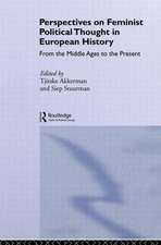 Perspectives on Feminist Political Thought in European History: From the Middle Ages to the Present