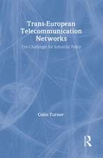 Trans-European Telecommunication Networks: The Challenges for Industrial Policy