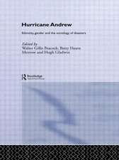 Hurricane Andrew: Ethnicity, Gender and the Sociology of Disasters