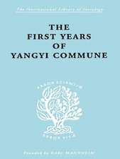 The First Years of Yangyi Commune