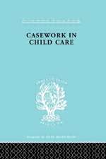 Casework in Childcare