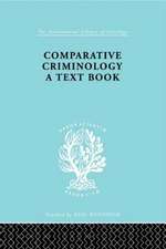 Comparative Criminology: A Textbook