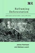 Reframing Deforestation: Global Analyses and Local Realities: Studies in West Africa