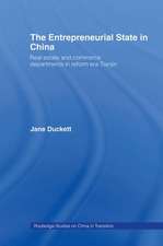 The Entrepreneurial State in China: Real Estate and Commerce Departments in Reform Era Tianjin