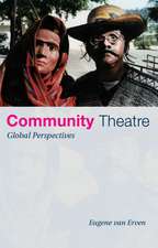 Community Theatre: Global Perspectives