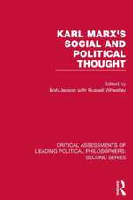 Marx's Social and Political Thought II (Vols. 5-8): Critical Assessments: Second Series