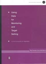 Using Data for Monitoring and Target Setting: A Practical Guide for Teachers