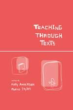 Teaching Through Texts: Promoting Literacy Through Popular and Literary Texts in the Primary Classroom