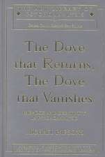 The Dove that Returns, The Dove that Vanishes: Paradox and Creativity in Psychoanalysis