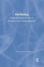 Marketing: Critical Perspectives on Business and Management