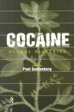 Cocaine: Global Histories