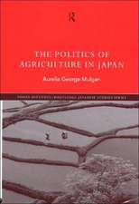 The Politics of Agriculture in Japan