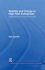 Stability and Change in High-Tech Enterprises: Organisational Practices in Small to Medium Enterprises