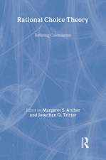 Rational Choice Theory: Resisting Colonisation