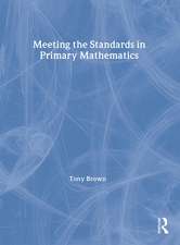 Meeting the Standards in Primary Mathematics: A Guide to the ITT NC