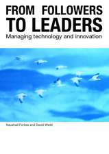 From Followers to Leaders: Managing Technology and Innovation