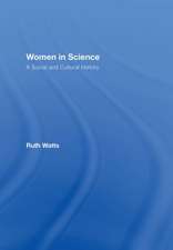 Women in Science: A Social and Cultural History