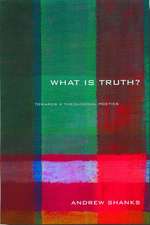 'What is Truth?': Towards a Theological Poetics