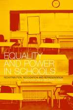 Equality and Power in Schools: Redistribution, Recognition and Representation