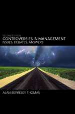 Controversies in Management: Issues, Debates, Answers